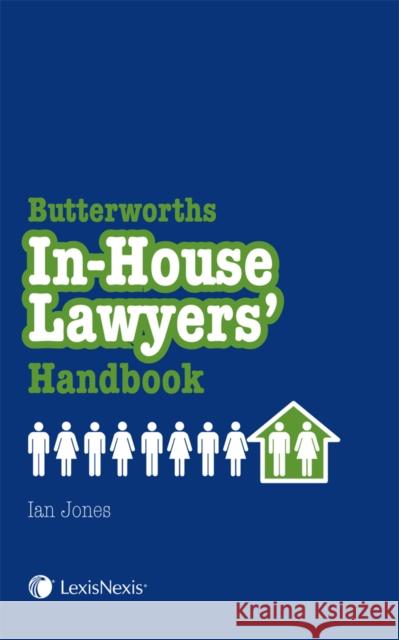 In-House Lawyers Handbook Ian (Legal Adviser, at BP) Jones 9781405755504  - książka