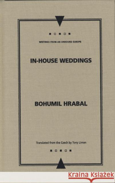 In-House Weddings Hrabal, Bohumil 9780810124295 Northwestern University Press - książka