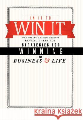 In It to Win It Tom Hopkins 9780985364335 Celebrity PR - książka