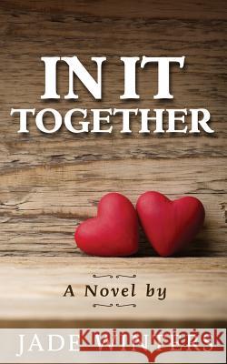 In It Together Jade Winters 9781518675652 Createspace - książka