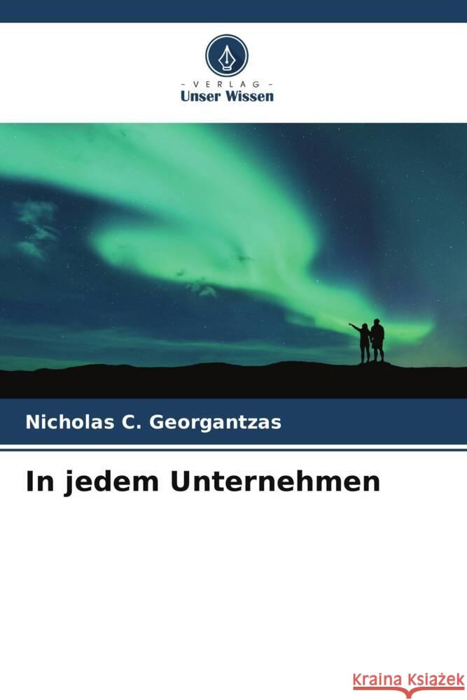 In jedem Unternehmen Nicholas C. Georgantzas 9786205722862 Verlag Unser Wissen - książka