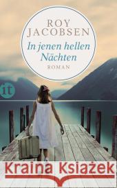 In jenen hellen Nächten : Roman Jacobsen, Roy 9783458360865 Insel Verlag - książka