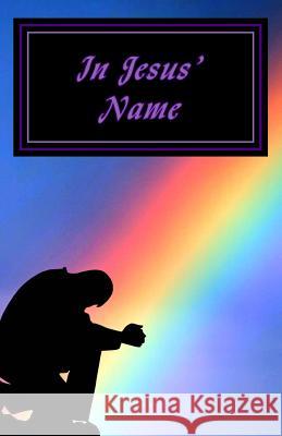 In Jesus' Name James J. Stewart 9781732660946 James J. Stewart - książka