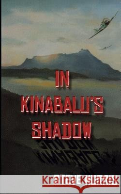 In Kinabalu's Shadow Steve Morris 9781521206676 Independently Published - książka