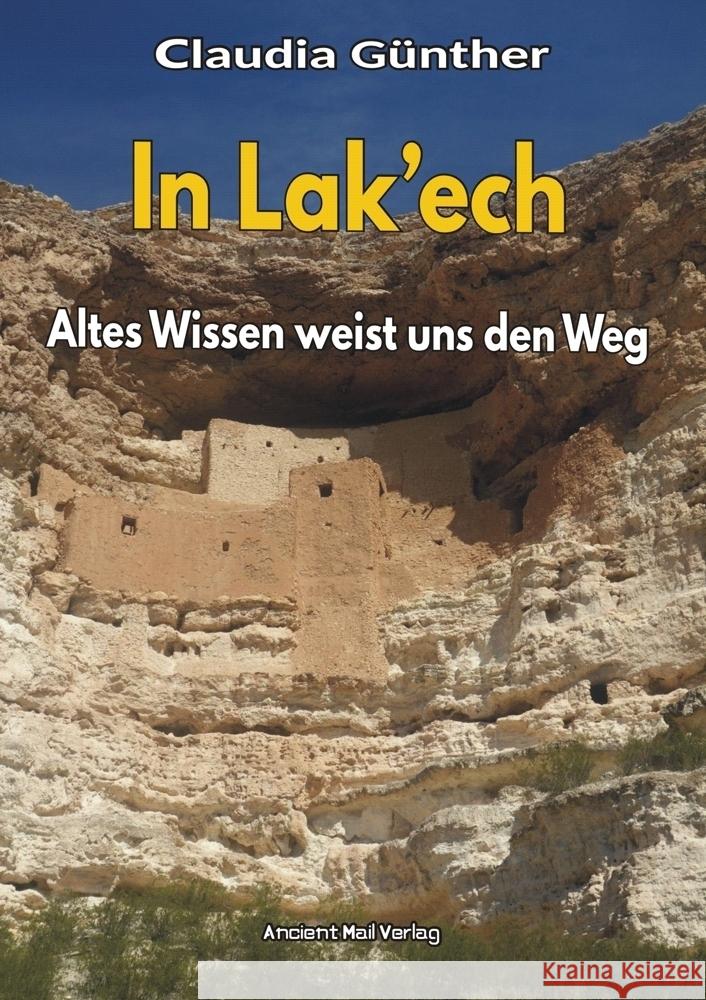 In Lak'ech Günther, Claudia 9783956523304 Ancient Mail Verlag - książka