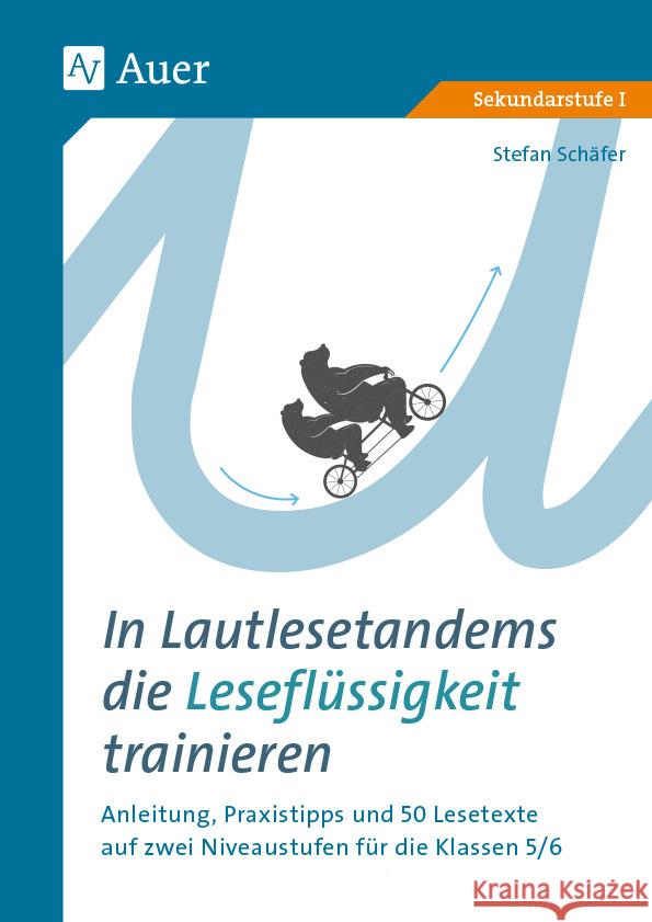 In Lautlesetandems die Leseflüssigkeit trainieren Schäfer, Stefan 9783403085812 Auer Verlag in der AAP Lehrerwelt GmbH - książka