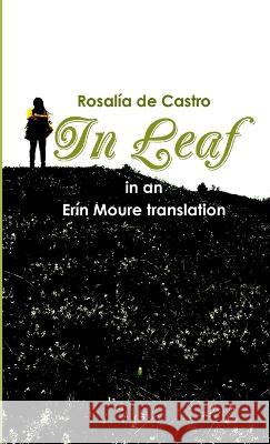 In Leaf Rosalia de Castro   9780986759543 Zat-So Productions - książka