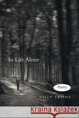 In Life Alone Villy Satine 9781483685304 Xlibris Corporation - książka