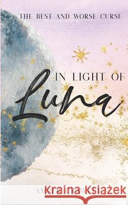 In Light of Luna Amber Crawley 9781691239474 Independently Published - książka