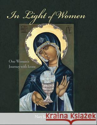 In Light of Women Mary Jane Miller 9781387678716 Lulu.com - książka