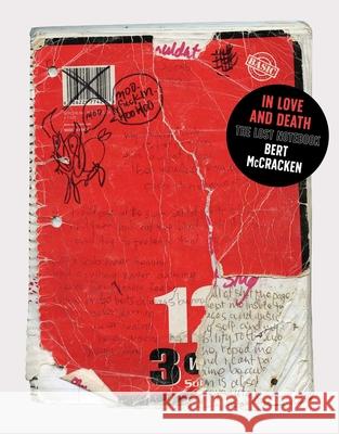 In Love and Death: The Lost Notebook Bert McCracken 9781644285428 Rare Bird Books - książka