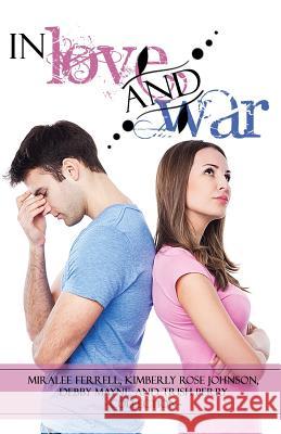 In Love and War Miralee Ferrell Kimberly Rose Johnson Debby Mayne 9781943959013 Mountain Brook Ink - książka