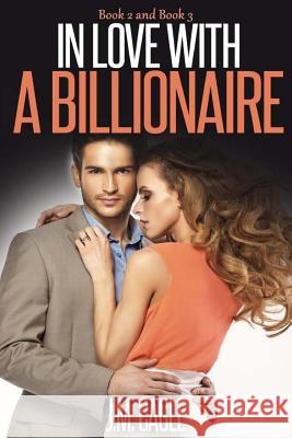 In Love With A Billionaire, Book Two and Book Three Cagle, J. M. 9781535179201 Createspace Independent Publishing Platform - książka
