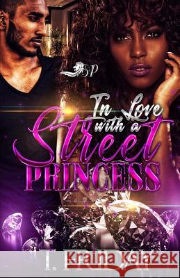 In Love with a Street Princess T. Friday 9781791389215 Independently Published - książka