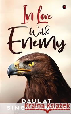 In Love with Enemy Daulat Singh Panwar 9781636335391 Notion Press - książka