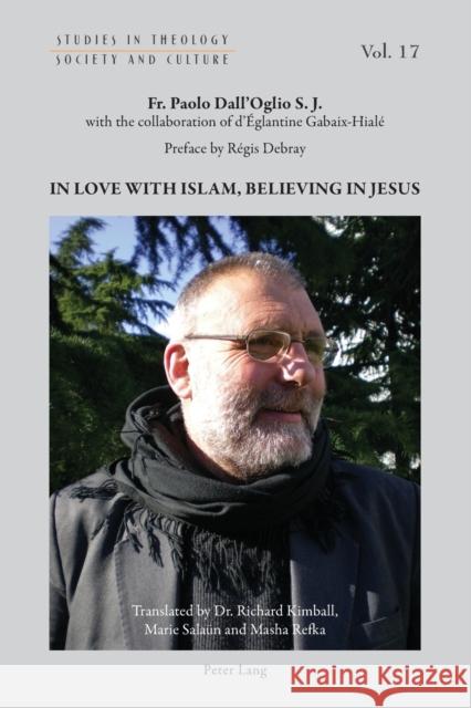 In Love with Islam, Believing in Jesus Judith Gruber Norbert Hintersteiner Declan Marmion 9781789979961 Peter Lang Publishing - książka