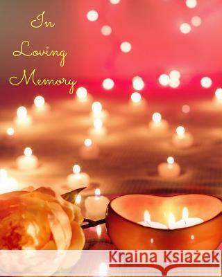 In Loving Memory Trueheart Designs 9781793378163 Independently Published - książka