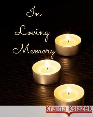 In Loving Memory Trueheart Designs 9781793951731 Independently Published - książka