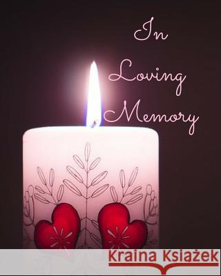 In Loving Memory Trueheart Designs 9781794111608 Independently Published - książka