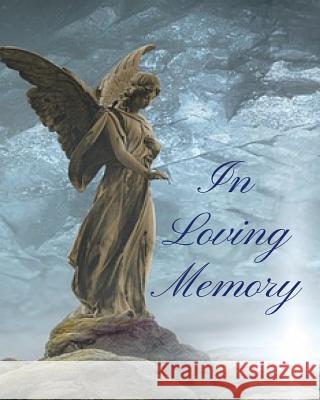 In Loving Memory Trueheart Designs 9781794386921 Independently Published - książka