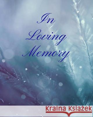 In Loving Memory Trueheart Designs 9781794440296 Independently Published - książka