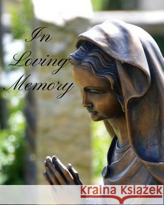 In Loving Memory Trueheart Designs 9781795593298 Independently Published - książka