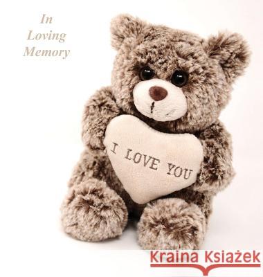 In Loving Memory Funeral Guest Book, Celebration of Life, Wake, Loss, Memorial Service, Love, Condolence Book, Funeral Home, Missing You, Church, Thou Lollys Publishing 9781912641482 Lollys Publishing - książka