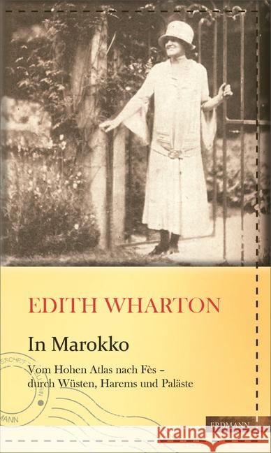 In Marokko : Vom Hohen Atlas nach Fès - durch Wüsten, Harems und Paläste Wharton, Edith 9783737400213 Edition Erdmann - książka