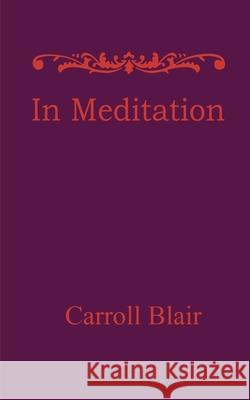 In Meditation Carroll Blair 9781936430406 Aveon Publishing - książka