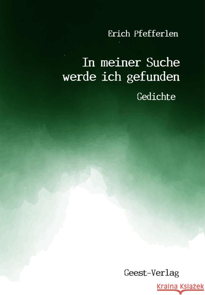 In meiner Suche werde ich gefunden Pfefferlen, Erich 9783866859302 Geest Verlag - książka