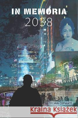 In memoria 2038 Sylvain Copvante 9782981993045 Banq - książka