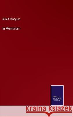 In Memoriam Alfred Tennyson 9783375137151 Salzwasser-Verlag - książka