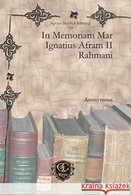 In Memoriam Mar Ignatius Afram II Rahmani Anonymous 9781611430080 Gorgias Press - książka