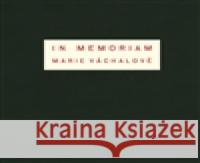 In memoriam Marie Váchalové Josef Váchal 9788074325151 Paseka - książka