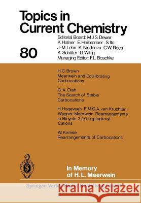 In Memory of H. L. Meerwein Herbert C. Brown, George A. Olah, Hepke Hogeveen, Eugène M. G. A. van Kruchten, Wolfgang Kirmse 9783662154441 Springer-Verlag Berlin and Heidelberg GmbH &  - książka