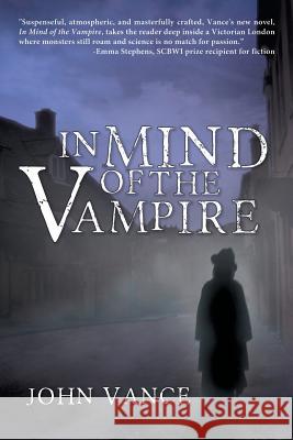 In Mind of the Vampire John Vance 9781612967554 Black Rose Writing - książka