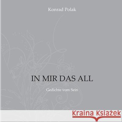 In Mir Das All Polak, Konrad 9783955292881 Tao.de in J. Kamphausen - książka