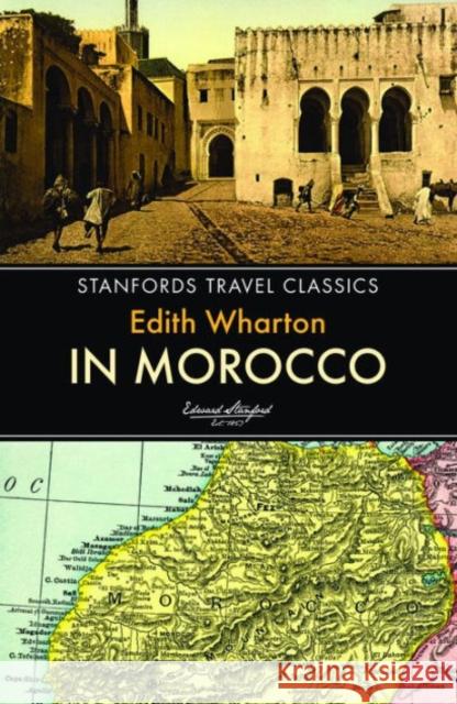 In Morocco Edith Wharton 9781909612594 John Beaufoy Publishing Ltd - książka