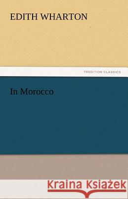 In Morocco  9783842451056 tredition GmbH - książka
