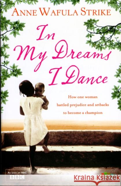 In My Dreams I Dance  9780007354283 HARPERCOLLINS PUBLISHERS - książka