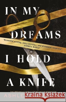 In My Dreams I Hold a Knife: TikTok made me buy it! The breakout dark academia thriller everyone's talking about Ashley Winstead 9781035904945 Bloomsbury Publishing PLC - książka