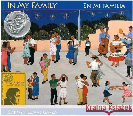 In My Family / En Mi Familia Garza, Carmen Lomas 9780892391639 Children's Book Press (CA) - książka