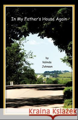 In My Father's House Again Valinda Johnson 9781426975066 Trafford Publishing - książka