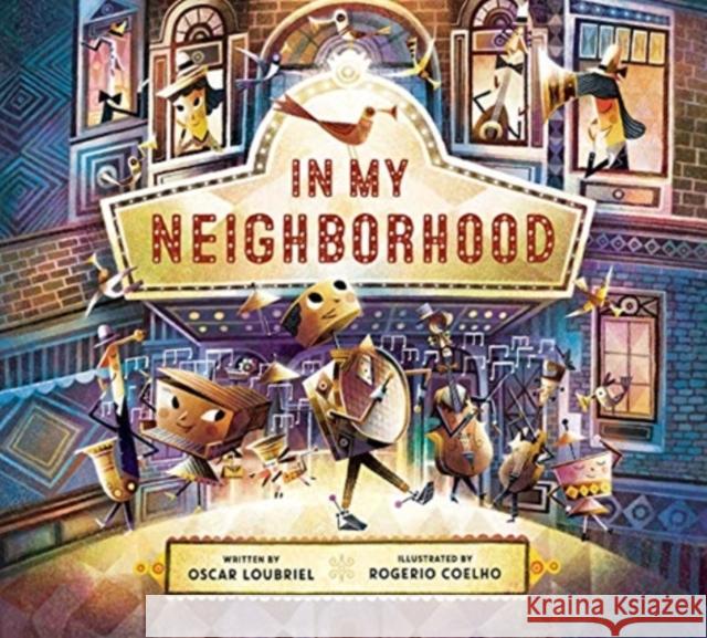 In My Neighborhood Rog Coelho Oscar Loubriel 9780884487012 Tilbury House Publishers - książka
