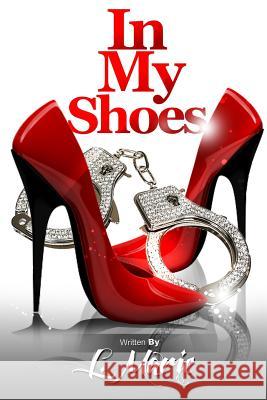 In My Shoes L Marie 9780578115139 Untold Stories - książka