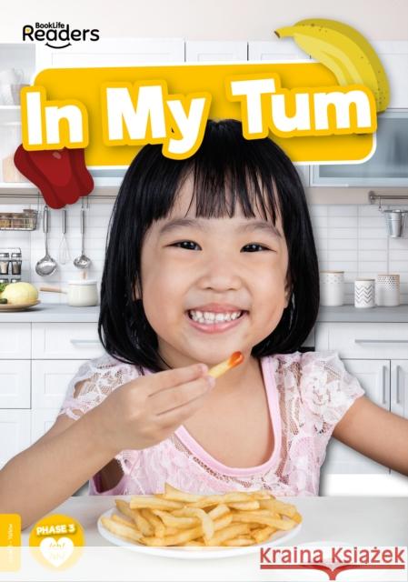 In My Tum Robin Twiddy 9781801550987 BookLife Publishing - książka