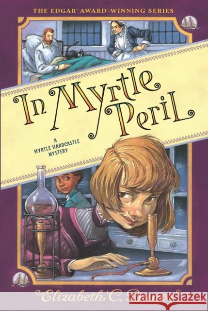 In Myrtle Peril (Myrtle Hardcastle Mystery 4) Elizabeth C. Bunce 9781643753782 Workman Publishing - książka