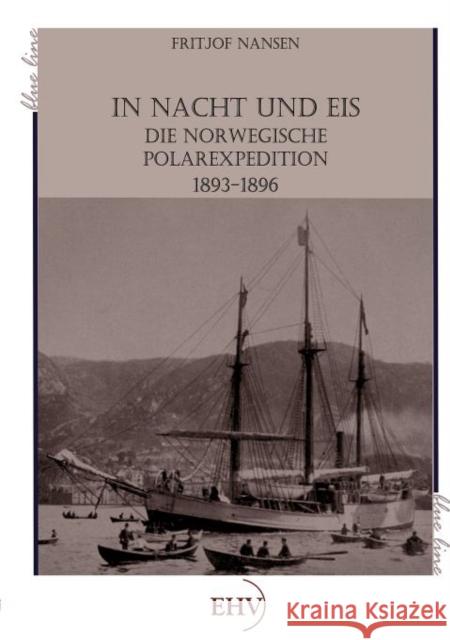 In Nacht und Eis Nansen, Fridtjof 9783867417280 Europäischer Hochschulverlag - książka