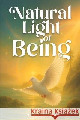 In Natural Light of Being Michaela Michaela 9781966468462 In Natural Light of Being - książka