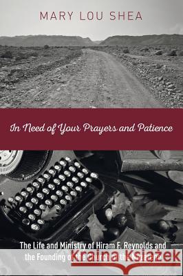 In Need of Your Prayers and Patience Mary Lou Shea 9781498223881 Resource Publications (CA) - książka